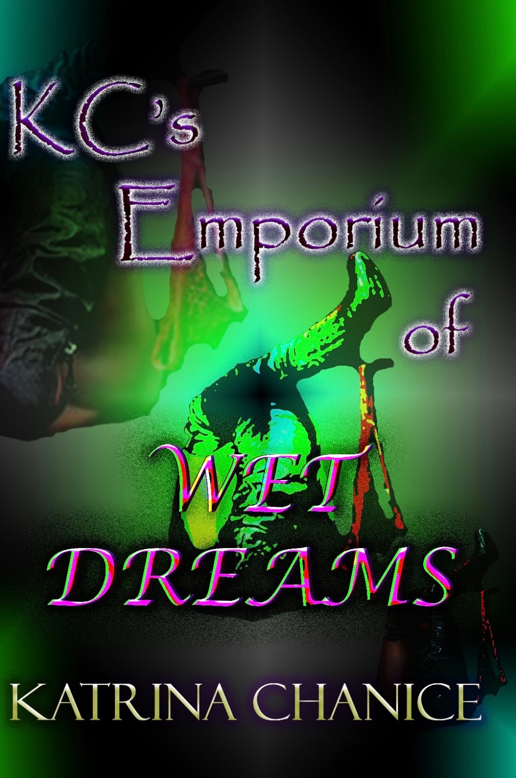 KC’s Emporium of Wet&nbsp;Dreams